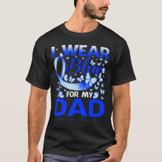 I Wear Bule For My Dad Alopecia Awareness T-Shirt