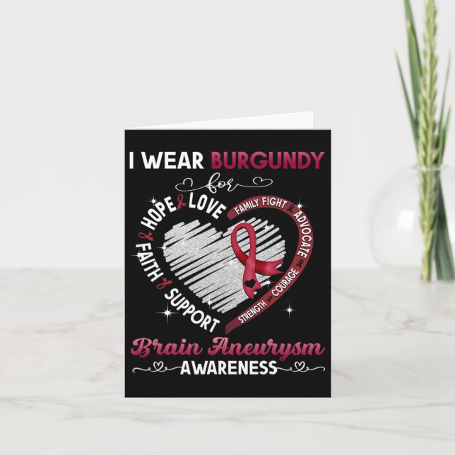 I Wear Burgundy For Brain Aneurysm Awareness Gifts Card (Front)