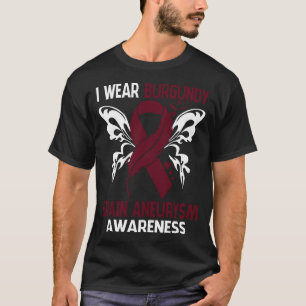 I Wear Burgundy For BRAIN ANEURYSM Awareness T-Shirt