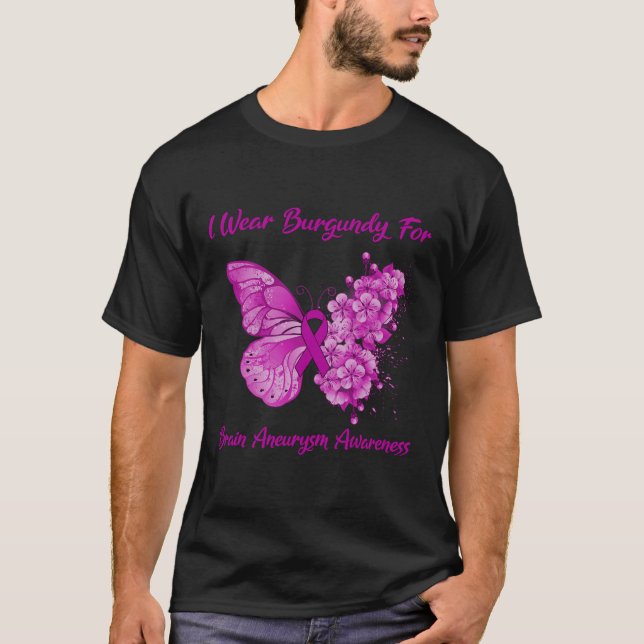 I Wear Burgundy For Brain Aneurysm Awareness  T-Shirt (Front)