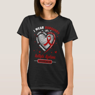 I Wear Burgundy For Multiple Myeloma Awareness Rib T-Shirt