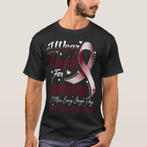 I Wear Burgundy For MULTIPLE MYELOMA Awareness T-Shirt