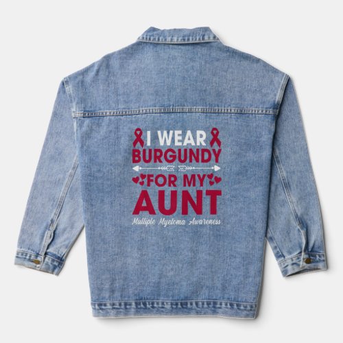 I Wear Burgundy For My Aunt Multiple Myeloma Aware Denim Jacket