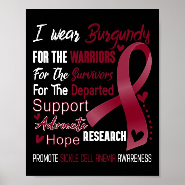 I Wear Burgundy For Sickle Cell Anemia Awareness  Poster (Front)