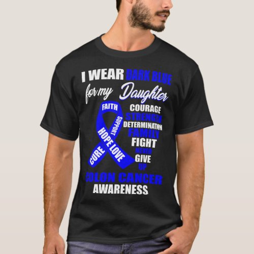I Wear Drak Blue Colon Cancer Awareness T_Shirt