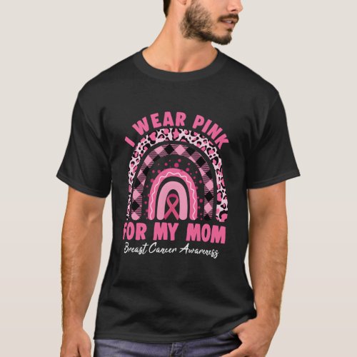 I Wear For My Mom Rainbow Leopard Print Breast Can T_Shirt