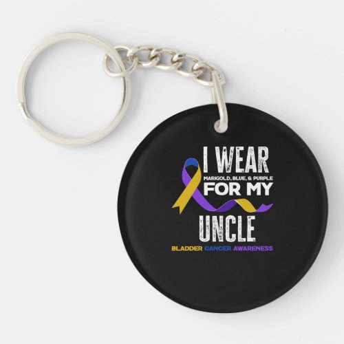 I Wear For My Uncle Bladder Cancer Awareness Keychain