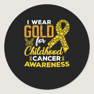 I Wear Gold For Childhood Cancer Awareness Classic Round Sticker
