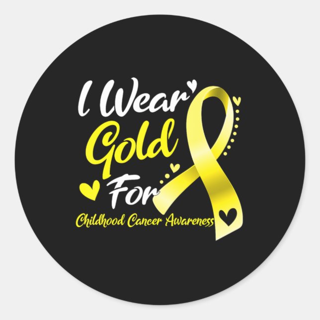 I Wear Gold For Childhood Cancer Awareness  Classic Round Sticker (Front)