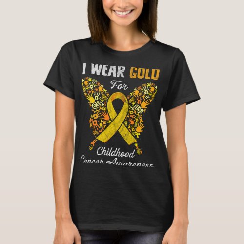 I Wear Gold For Childhood Cancer Awareness Gift fo T_Shirt