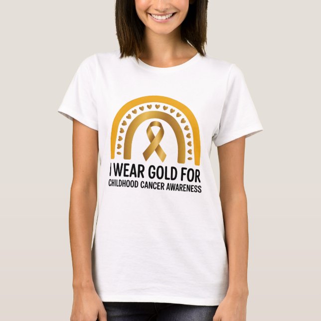 I Wear Gold For Childhood Cancer Awareness Gold  T-Shirt (Front)