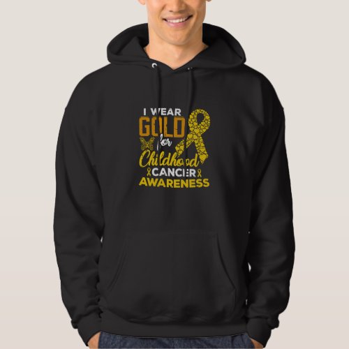 I Wear Gold For Childhood Cancer Awareness Hoodie