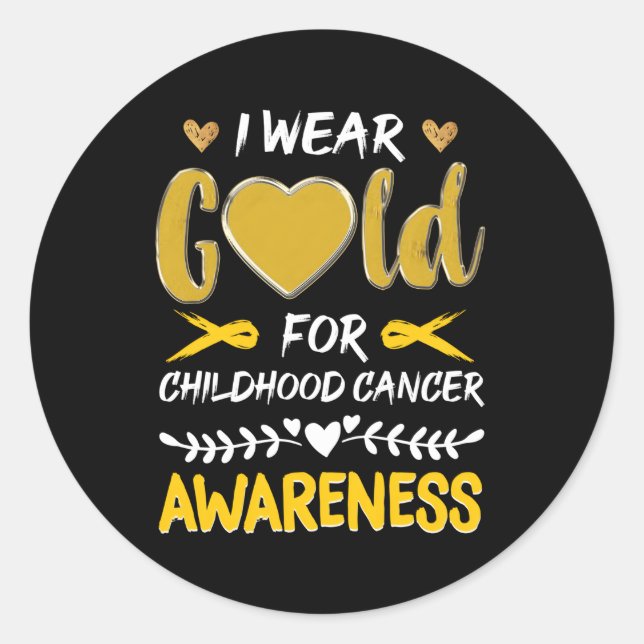 I Wear Gold For Childhood Cancer Awareness Support Classic Round Sticker (Front)