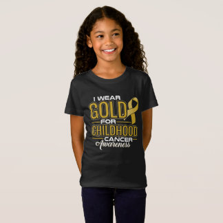 I WEAR GOLD FOR CHILDHOOD CANCER AWARENESS T-Shirt