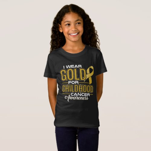 I WEAR GOLD FOR CHILDHOOD CANCER AWARENESS T_Shirt