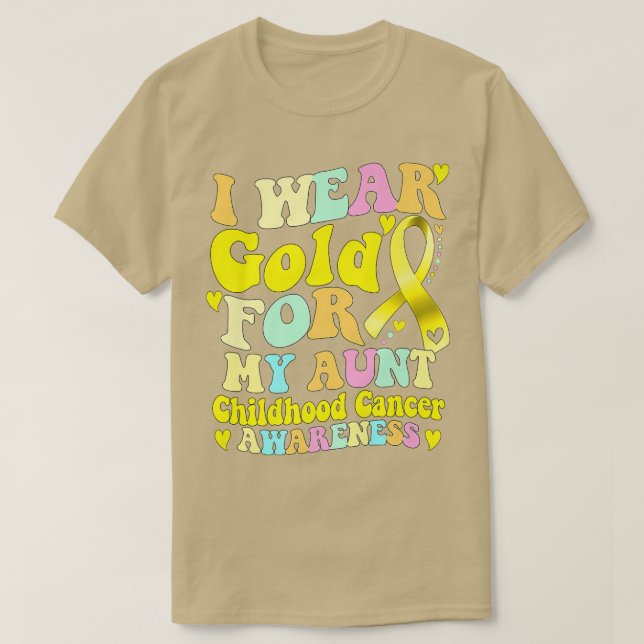 I Wear Gold For My Aunt Childhood Cancer Awareness T-Shirt (Design Front)