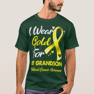 I Wear Gold For My Grandson Childhood Cancer Aware T-Shirt