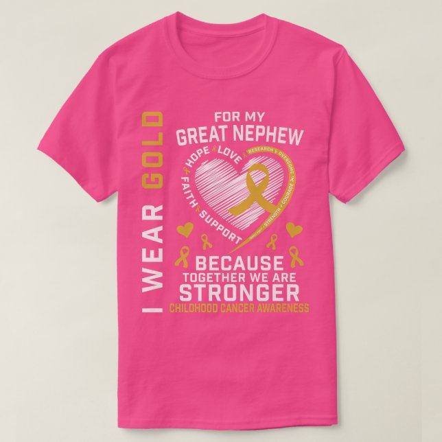 I Wear Gold For My Great Nephew Childhood Cancer A T-Shirt (Design Front)
