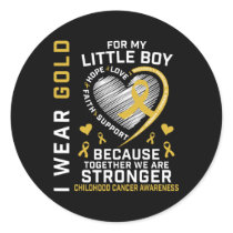 I Wear Gold For My Little Boy Son Childhood Cancer Classic Round Sticker