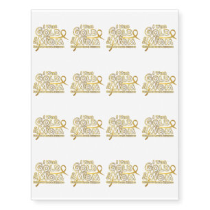 I Wear Gold For My Mom Childhood Cancer Awareness Temporary Tattoos