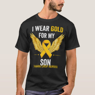 I Wear Gold For My Son Childhood Cancer Awareness T-Shirt