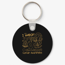 I Wear Gold For The Childhood Cancer Awareness Gol Keychain