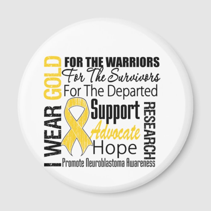 I Wear Gold Ribbon Collage Tribute Neuroblastoma Fridge Magnets