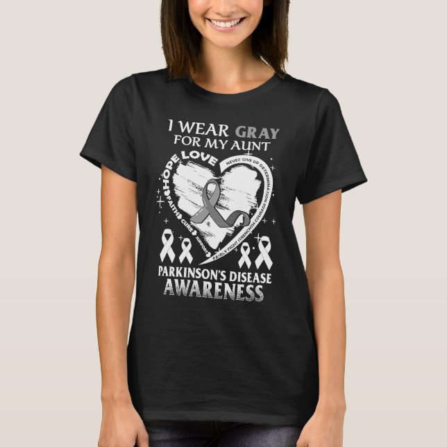 I Wear Gray For My Aunt Parkinson's Disease Awaren T-Shirt (Front)