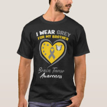 I Wear Gray For My Brother Brain Tumor Awareness T-Shirt