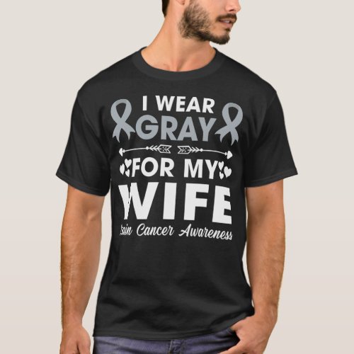 I Wear Gray For My Wife Brain Cancer Awareness run T_Shirt