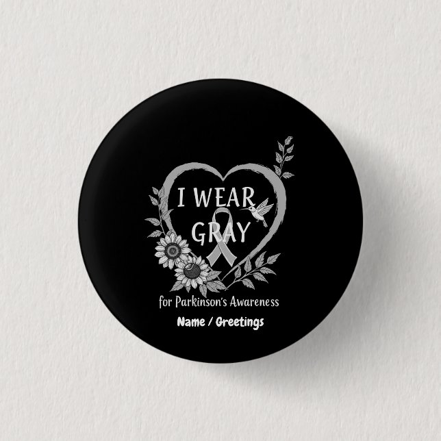  I Wear Gray For Parkinson's Awareness Warrior Button (Front)