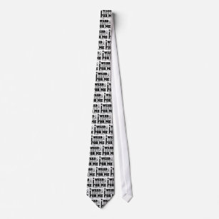 I Wear Gray Ribbon For Me Tie
