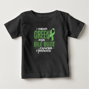 I WEAR GREEN FOR BILE DUCT CANCER AWARENESS BABY T-Shirt