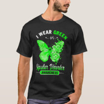 I Wear Green For Bipolar Disorder Awareness Butter T-Shirt