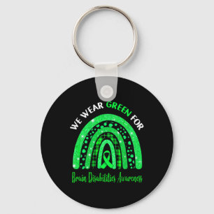 I Wear Green For Brain Disabilities Awareness Cute Keychain