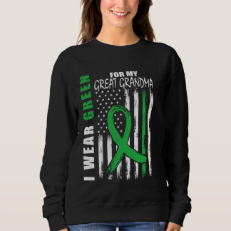 I Wear Green For Great Grandma Cerebral Palsy Awar Sweatshirt