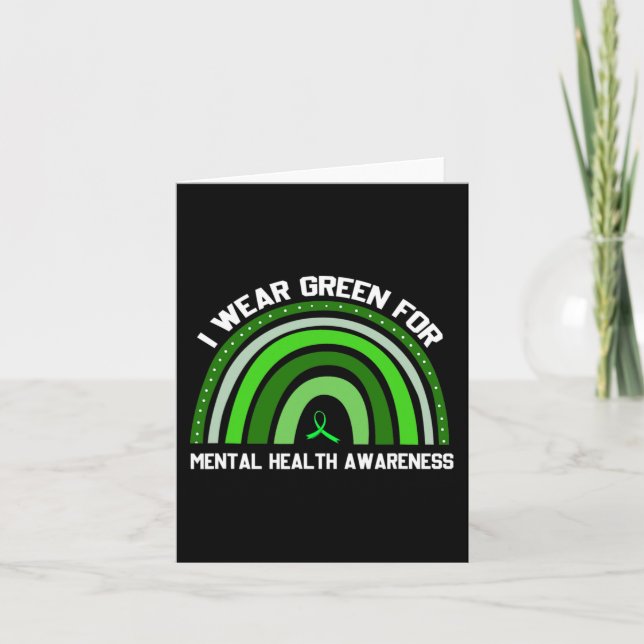 I Wear Green For Mental Health Awareness 2 Card (Front)