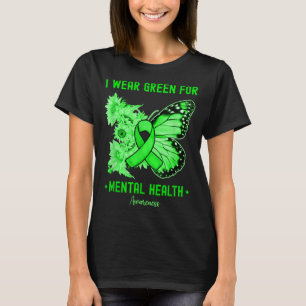 I Wear Green for Mental Health Awareness Butterfly T-Shirt