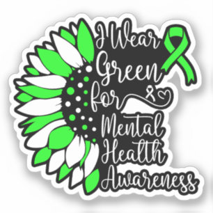 I Wear Green For Mental Health Awareness Cool Sticker