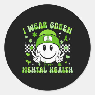 I Wear Green For Mental Health Awareness Groovy Sm Classic Round Sticker
