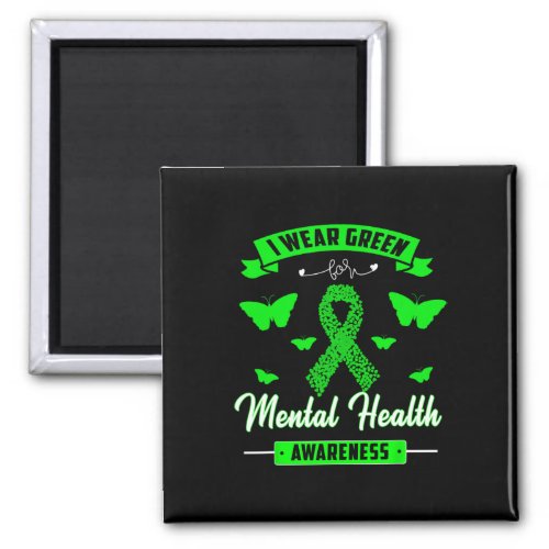 I Wear Green For Mental Health Awareness Ribbon Bu Magnet
