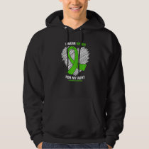 I Wear Green For My Aunt Gastroparesis Awareness  Hoodie