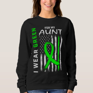 I Wear Green For My Aunt Kidney Disease Awareness Sweatshirt
