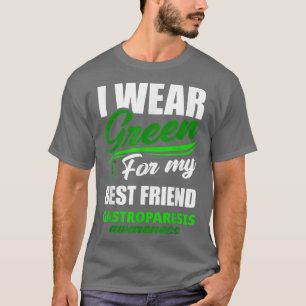 I Wear Green For My Best Friend Gastroparesis Awar T-Shirt