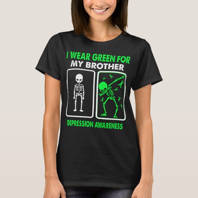 I Wear Green For My Brother DEPRESSION AWARENESS T-Shirt (Front)