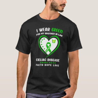 I Wear Green For My Brother In Law Celiac Disease T-Shirt
