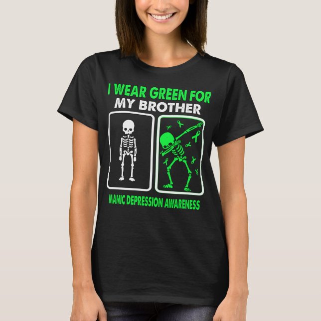 I Wear Green For My Brother MANIC DEPRESSION  T-Shirt (Front)