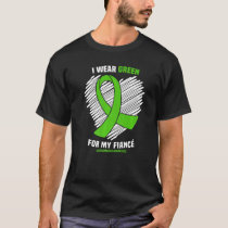 I Wear Green For My Fiance Gastroparesis Awareness T-Shirt