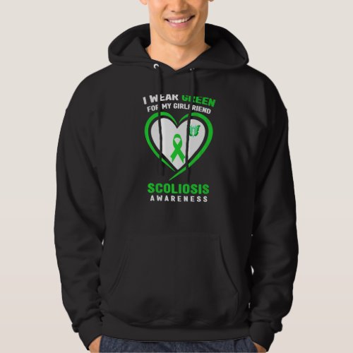 I Wear Green For My Girlfriend Scoliosis Awareness Hoodie