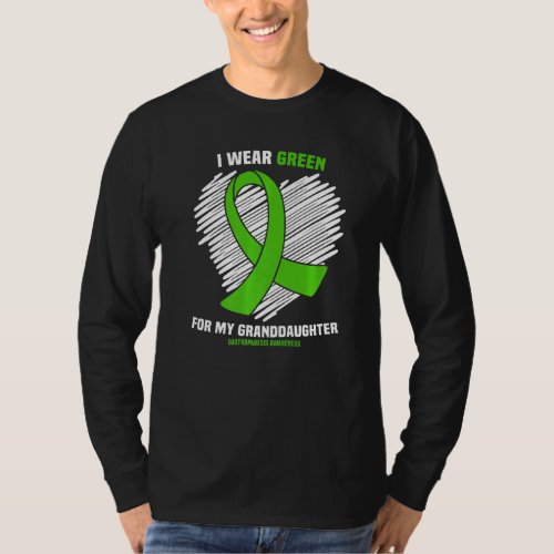 I Wear Green For My Granddaughter Gastroparesis Aw T_Shirt